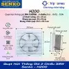 Quạt Hút Thông Gió 2 Chiều 35W Senko - H200 - Kèm thông số kỹ thuật