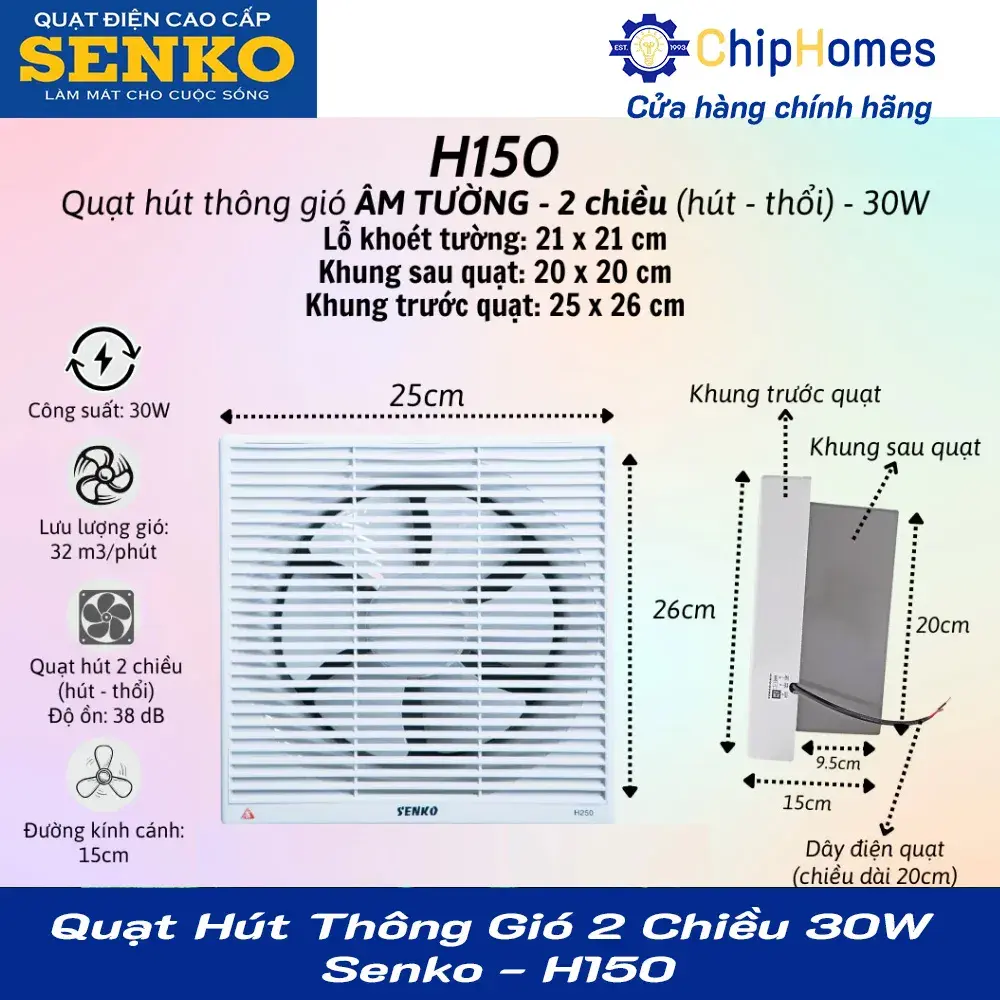 Quạt Hút Thông Gió 2 Chiều 30W Senko - H150 - Kèm thông số